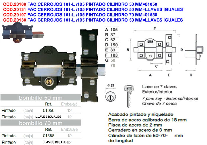 Fac Cerrojo 101-l/105 Pintado Gris Oscuro Fac Cerrojo 101-l/105 Pintado Gris Oscuro