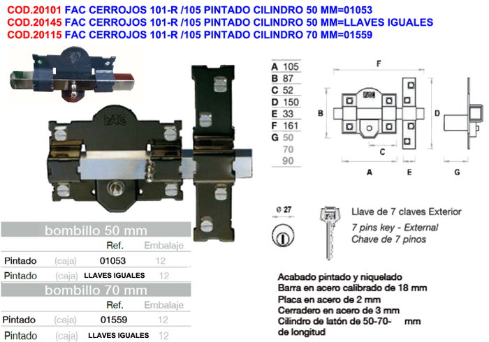 Fac Cerrojo 101-r/105 Pintado Gris Oscuro Fac Cerrojo 101-r/105 Pintado Gris Oscuro