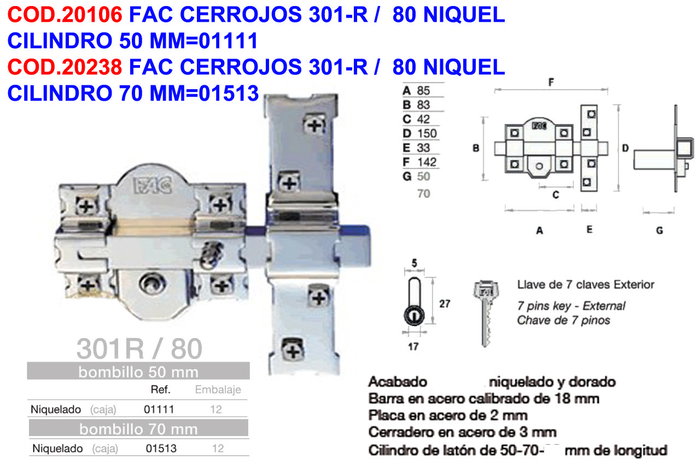 Fac Cerrojo de Seguridad 301-r/80 b-70mm Níquel Fac Cerrojo de Seguridad 301-r/80 b-70mm Níquel