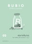 RUBIO Cuaderno A5 Escritura Nº 02 (+4 años)