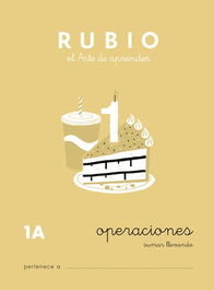 Cuaderno Rubio A5 Operaciones Y Problemas Nº 1A - Sumas Llevando (+6 Años) (Set de 10)