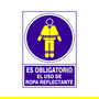 DUVER Señal 697 Plas.295X210 Obl.Ropa Reflectante Es Obligatorio El Uso De Ropa Reflectante
