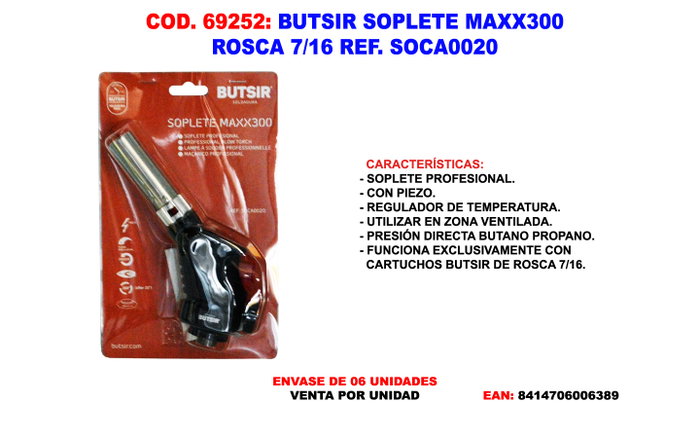 BUTSIR SOPLETE MAXX300 ROSCA 7/16 SOCA0020 BUTSIR SOPLETE MAXX300 ROSCA 7/16 SOCA0020