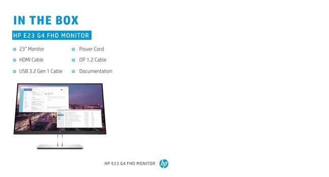 HP E23 G4 23 pouces FHD (1920 x 1080) 250 nits 5ms GtG HP E23 G4 23 pouces FHD (1920 x 1080) 250 nits 5ms GtG