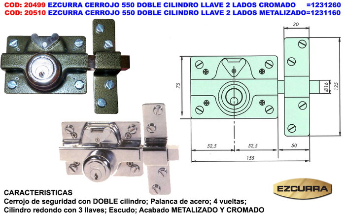 EZCURRA Verrou 550 à double cylindro avec 2 clés metalizado EZCURRA Verrou 550 à double cylindro avec 2 clés metalizado