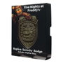 FaNaTtik Five Nights at Freddy's réplique Security Badge Antique Brass Edition