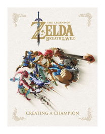Dark Horse Legend of Zelda Breath of the Wild Art book Creating A Champion - Anglais