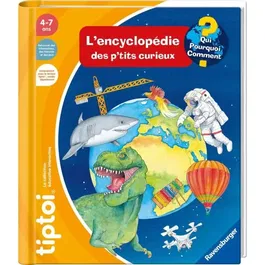 Ravensburger tiptoi L'encyclopédie des p'tits curieux - Livre interactif et jeu éducatif électronique sans écran pour enfants dès 4 ans - 13099017