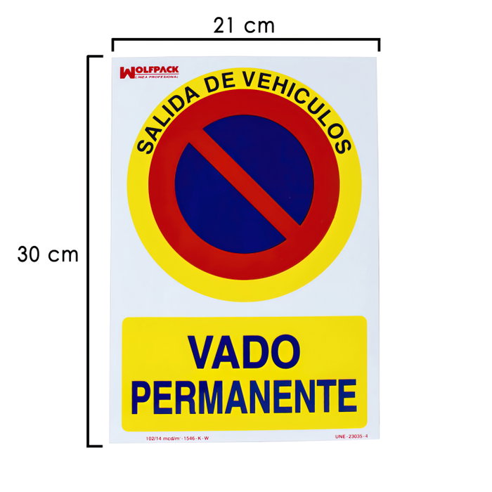 WOLFPACK LINEA PROFESIONAL Panneau sortie de véhicules 30x21 cm WOLFPACK LINEA PROFESIONAL Panneau sortie de véhicules 30x21 cm