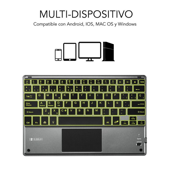 Subblim Sub - KBT - SMBT51 Clavier Bluetooth sans fil rétroéclairé 7 couleurs avec Touchpad pour Tablette Smartphone PC Subblim Sub - KBT - SMBT51 Clavier Bluetooth sans fil rétroéclairé 7 couleurs avec Touchpad pour Tablette Smartphone PC