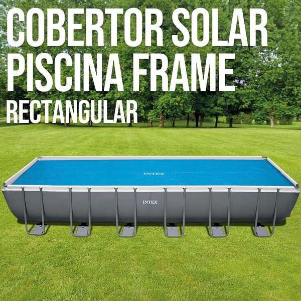 Intex - Couverture solaire rectangulaire pour piscine frame 732 x 366 cm, PVC Intex - Couverture solaire rectangulaire pour piscine frame 732 x 366 cm, PVC