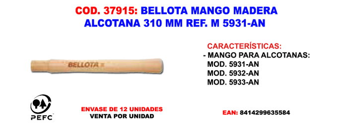 Bellota Alcotana M 5931-AN avec manche en bois de 310 mm Bellota Alcotana M 5931-AN avec manche en bois de 310 mm