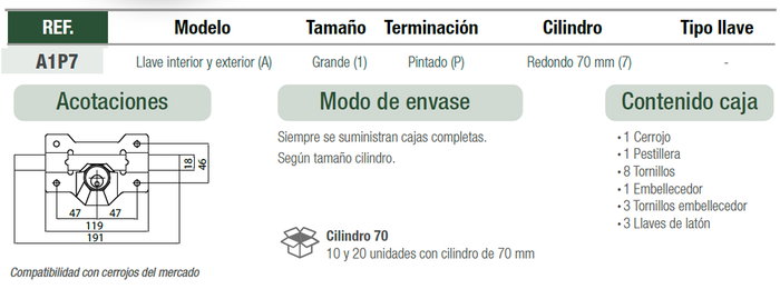 Verrou Modèle A1 avec cylindre rond de 70 mm et clés intérieur/extérieur