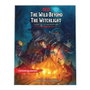 Wizards of the Coast Dungeons & Dragons RPG The Wild Beyond the Witchlight (Version anglaise)