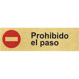 DUVER Plaque en Aluminium Or Prohib.el Paso 150x45 mm