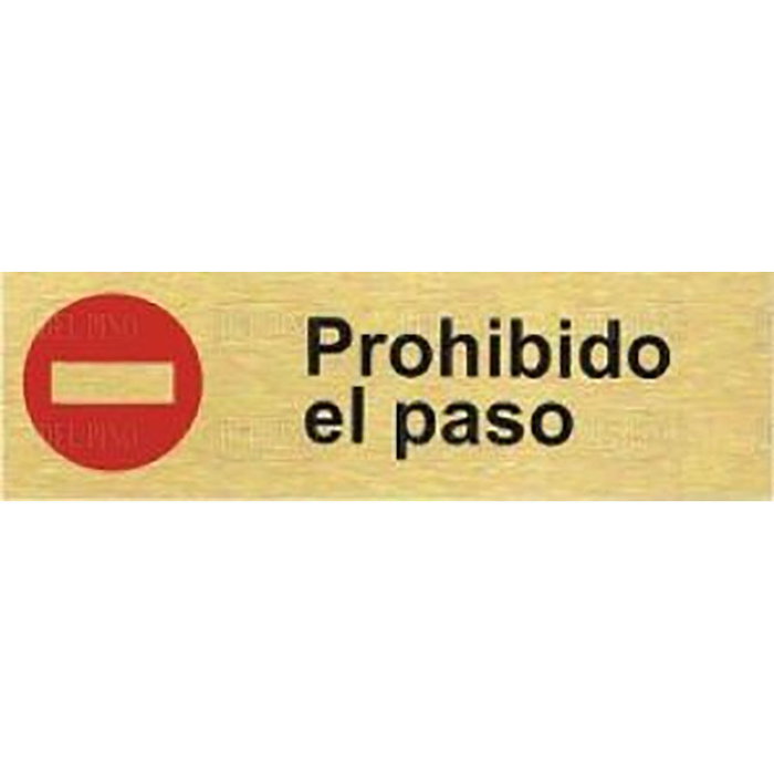 DUVER Plaque Aluminium Or 150x45 Interdiction de Passer Duver DUVER Plaque Aluminium Or 150x45 Interdiction de Passer Duver