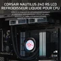 Corsair Nautilus RS LCD 240 mm - Watercooling processeur avec écran IPS, ventilateurs RS120 PWM, compatibilité Intel et AMD (Socket LGA 1851, AM5)