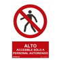 Normaluz Panneau de sécurité 30x40cm - Alto-accesible solo a personal autorizado