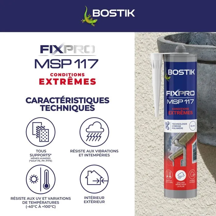 Bostik Fixpro MSP 117 - Mastic colle haute performance pour conditions extrêmes intérieur/extérieur - Résistant à l'eau, gel et UV - Blanc - Cartouche 290 ml Bostik Fixpro MSP 117 - Mastic colle haute performance pour conditions extrêmes intérieur/extérieur - Résistant à l'eau, gel et UV - Blanc - Cartouche 290 ml