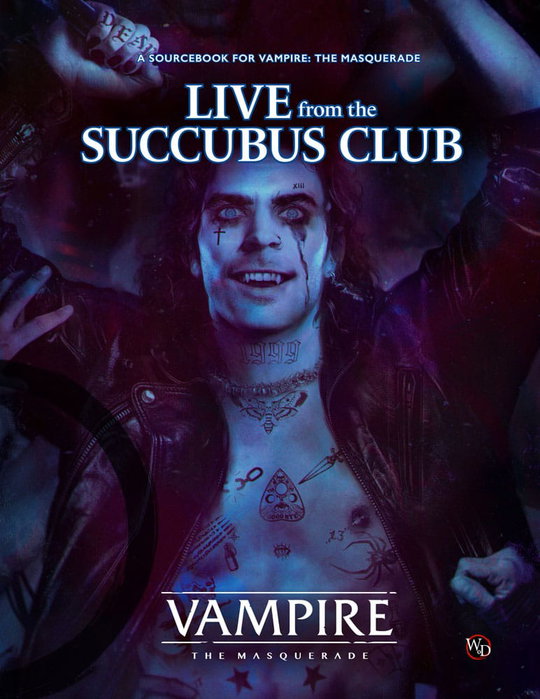 Vampire: The Masquerade 5th Edition RPG livre Live from the Succubus Club Sourcebook *ANGLAIS* Vampire: The Masquerade 5th Edition RPG livre Live from the Succubus Club Sourcebook *ANGLAIS*